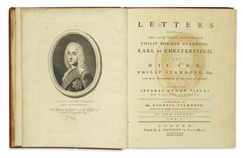 CHESTERFIELD, PHILIP DORMER STANHOPE, fourth Earl of. Letters . . . to His Son, Philip Stanhope, Esq.  2 vols.  1774